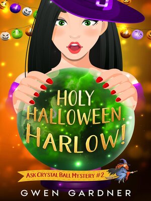cover image of Holy Halloween, Harlow!